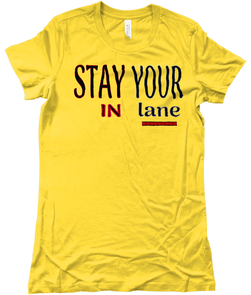 STAY IN YOUR lane 01-02 Designer Bella + Canvas Ladies Favourite Cotton Long T-shirt (10 colors)