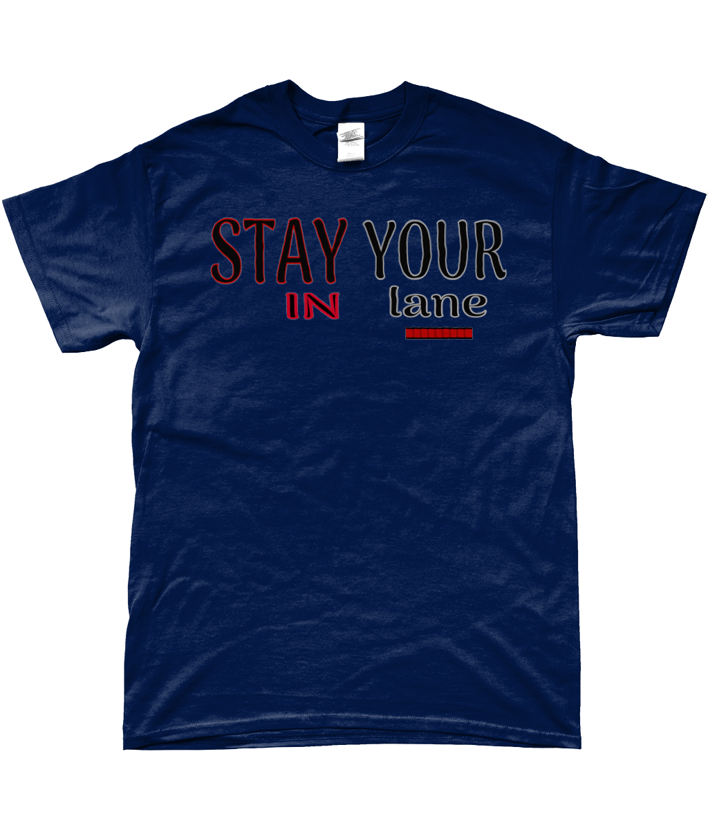 STAY IN YOUR lane 01-02 Designer Gildan Unisex SoftStyle® Ringspun Cotton T-shirt (13 colors)