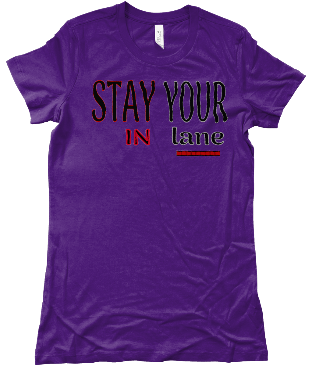 STAY IN YOUR lane 01-02 Designer Bella + Canvas Ladies Favourite Cotton Long T-shirt (10 colors)
