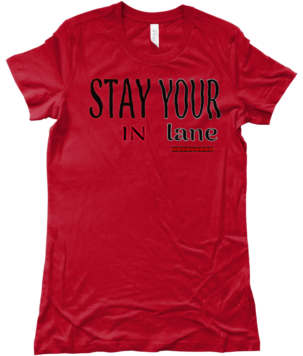 STAY IN YOUR lane 01-02 Designer Bella + Canvas Ladies Favourite Cotton Long T-shirt (10 colors)