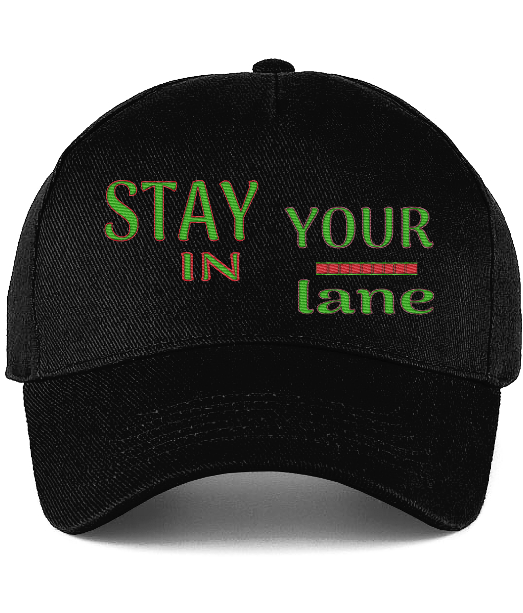 STAY IN YOUR lane 01-01 Designer Embroidered Ultimate Cotton Drill Baseball Cap (8 colors)