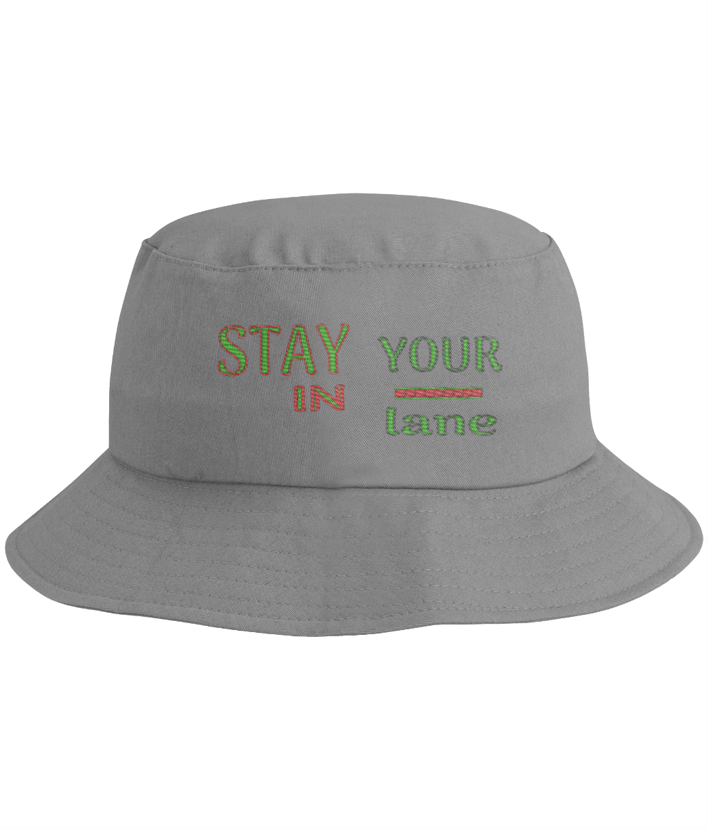 STAY IN YOUR lane 01-01 Designer Unisex Embroidered Cotton Twill Bucket Hat (6 Colors)